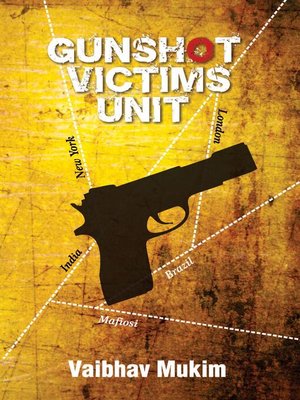 cover image of Gunshot Victims Unit